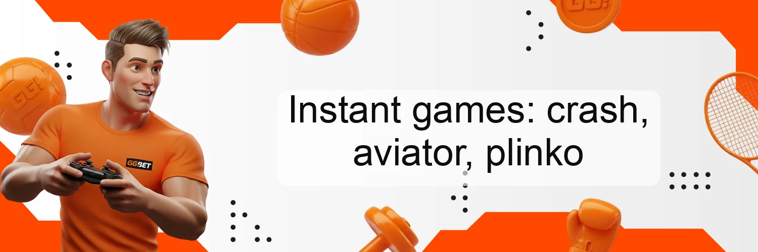 Instant games: crash, aviator, plinko